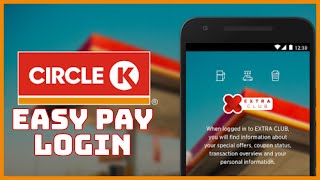 Circle K Easy Pay Login How to Login Circle K Easy Pay Account 2024 [upl. by Henson]