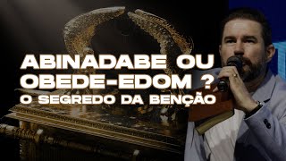 Abinadabe ou ObedeEdom O Segredo da Benção  Pr Rodrigo Moraes fé benção fe prosperidade [upl. by Rufe682]