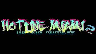 Music Dust  Hotline Miami 2 Wrong Number [upl. by Krispin193]