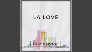 LA Love [upl. by Goddart]