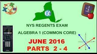 NYS Algebra 1 Common Core June 2016 Regents Exam  Parts 24 ANSWERS [upl. by Gide]