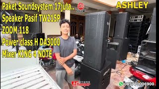 859 Paket Soundsystem 17juta Ashley TW 215P ZOOM118 DA3000 KING 4 NOTE kabel speaker [upl. by Peery]