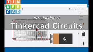 Introduction to Tinkercad Circuits amp Breadboarding  Part 1 [upl. by Adanar]