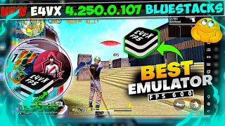 New E4VX 42500107 Best Bluestacks Lite Emulator for Low End PC  Crash Fixed  600 FPS [upl. by Lrem]