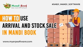 How to Use Arrival amp Stock Sale amp Seller Bill in Mandi Book Software [upl. by Llennej]