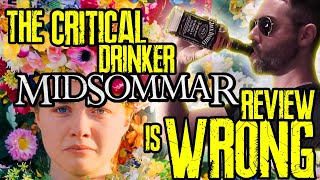 The Critical Drinkers Midsommar Review is Dumb amp Wrong  Midsommar Analysis [upl. by Ydassac]