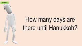 How Many Days Are There Until Hanukkah [upl. by Maegan]