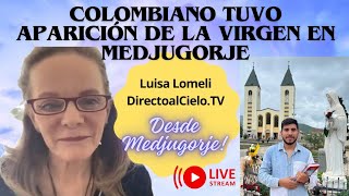 COLOMBIANO TUVO APARICION DE LA VIRGEN EN MEDJUGORJE [upl. by Ingelbert]