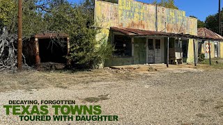 Backroads TEXAS Forgotten Rural Towns Toured With Daughter [upl. by Llehsor939]