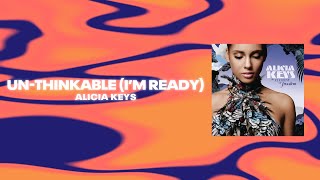 Alicia Keys  Unthinkable Im Ready Official TikTok Audio [upl. by Pillow]