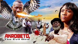 OBRENYA Akrobeto The Evil bird Lilwin Akrobeto Emelia Brobbey  Ghana Kumawood Movies [upl. by Caro]