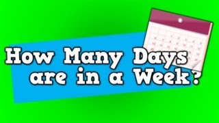 How Many Days are in a Week Song for kids about 7 days in a week [upl. by Annaid]