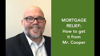 Mortgage Relief with Mr CooperNationstar how to get forbearance or modification help [upl. by Seerdi504]