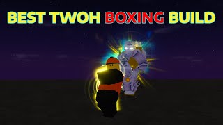 YBA The Best TWOH Boxing Build 2024 [upl. by Hgielsel]