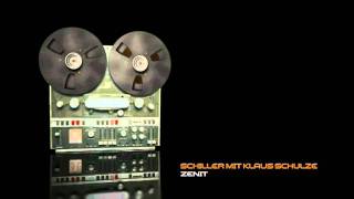 SCHILLER MIT KLAUS SCHULZE  ZENIT [upl. by Eugenius]