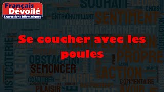 Se coucher avec les poules [upl. by Holna]