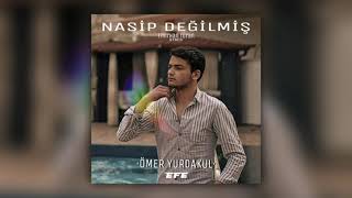 Ömer Yurdakul  Nasip değilmiş Ft Emirhan Turan TRAP REMİX slowedreverb [upl. by Devaj]