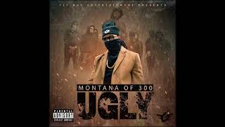 Montana Of 300  Ugly Prod By Dray Royal [upl. by Darnok]