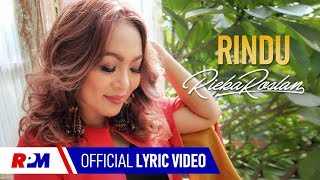 Rieka Roslan  Rindu Official Lyric Video [upl. by Sialac]