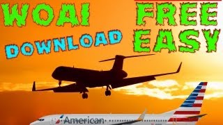 WOAI DOWNLOAD  Easy amp Free FSX HD [upl. by Adalia49]