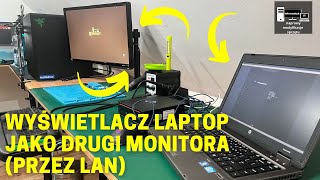 Wyświetlacz laptop💻 jako drugi monitora przez LAN [upl. by Parke]