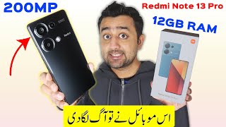 Redmi Note 13 Pro Unboxing amp Review  200MP Camera  12GB RAM  Price in Pakistan  Boss is Here [upl. by Enirtak976]