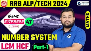 Sahil Express for RRB ALPTech 2024  Number System  LCM HCF Part1  Railway Maths by Sahil Sir [upl. by Dinerman186]