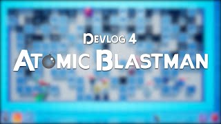 Atomic Blastman  Devlog 4 [upl. by Tiphany]