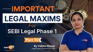 Important Legal Maxims for SEBI Legal Phase I  Part 10  By Vidhika Mam [upl. by Krueger]