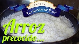 Arroz blanco precocido  Las recetas de Rosy [upl. by Nolasba]