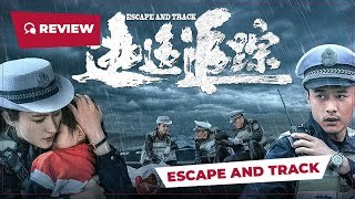 Escape and Track 逃逸追踪 2024  Review  New Chinese Movie [upl. by Heddi]