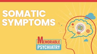 Somatization and Somatic Symptom Disorder Mnemonics Memorable Psychiatry Lecture [upl. by Scherle39]