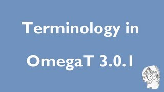 Terminology recognition and autocompleter in OmegaT 30 [upl. by Asinet677]