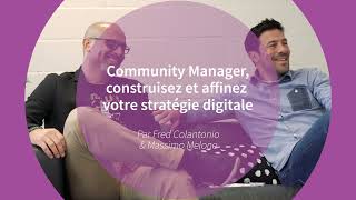 Community Manager  Fred Colantonio amp Massimo Melone vous expliquent leur formation [upl. by Drake]