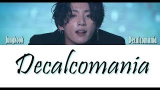 BTS Jungkook 정국  Decalcomania Teaser LYRICS GerEng [upl. by Nereus]