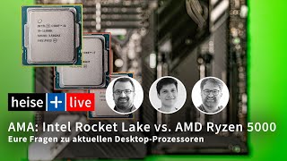 AMA Intel Rocket Lake vs AMD Ryzen 5000  heise live [upl. by Ayetal503]