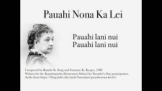 Pauahi Nona Ka Lei Lyrics [upl. by Weinberg744]