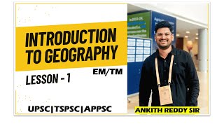 Introduction to Geography UPSC TSPSC APPSC Bilingual EMTM [upl. by Keung406]