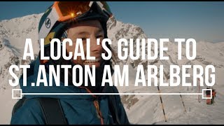 A Locals Guide to StAnton am Arlberg  TLP Episode 4 [upl. by Yelrahc]