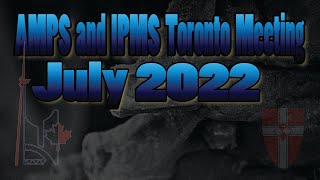 July 2022 AMPS and IPMS Toronto Meeting [upl. by Asiret]