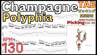 Champagne TAB Polyphia【Guitar picking Vol84】 [upl. by Iorio]