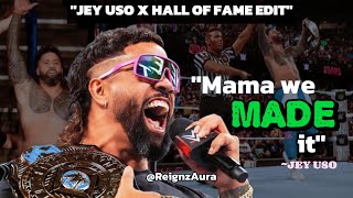 quotMAMA WE MADE ITquot  JEY USO🥵❤️ JEY USO APPRECIATE MOM X HALL OF FAME EDIT jeyuso wwe wweraw [upl. by Rosinski548]