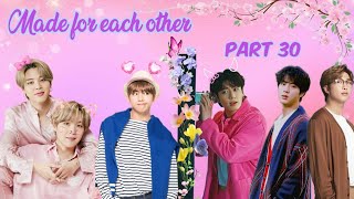 made for each other💜part 30💜 taekook yoonmin and namjin love story bts btslogy [upl. by Barnie600]