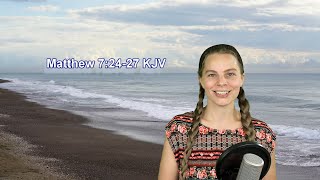 Matthew 72427 KJV  Words of Jesus  Scripture Songs [upl. by Attinahs]