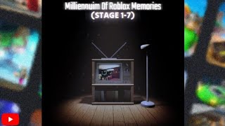 The Bloxtaker  Milliennuim Of Roblox Memories  Stages 17 Complete Edition [upl. by Pigeon]