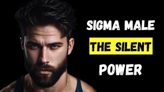 Why Sigma Males Are the Most Dangerous Type  The Untold Truth [upl. by Nipahc]