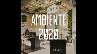 Kambukka at Ambiente 2020 [upl. by Aikym]