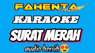 SURAT MERAH KARAOKE NADA WANITA [upl. by Bianchi]