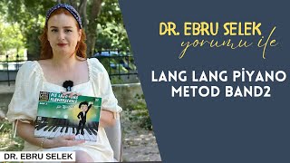 The Lang Lang Piano Method Level 2 İncelemesi  Fikirlerim  Yurtdışı Piyano Kitapları Serisi 2 [upl. by Gnirps]