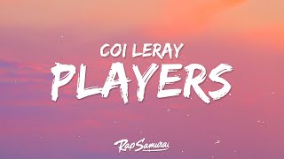 Coi Leray  Players Lyrics quotgirls are players tooquot [upl. by Reema]